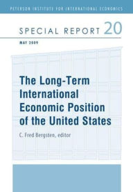 Title: The Long-Term International Economic Position of the United States, Author: C. Fred Bergsten