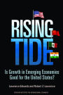 Rising Tide: Is Growth in Emerging Economies Good for the United States?
