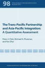 The Trans-Pacific Partnership and Asia-Pacific Integration: A Quantitative Assessment
