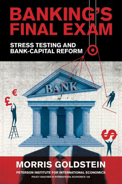 Testing　by　Barnes　Noble®　and　Goldstein,　Exam:　Reform　Morris　Paperback　Stress　Final　Banking's　Bank-Capital