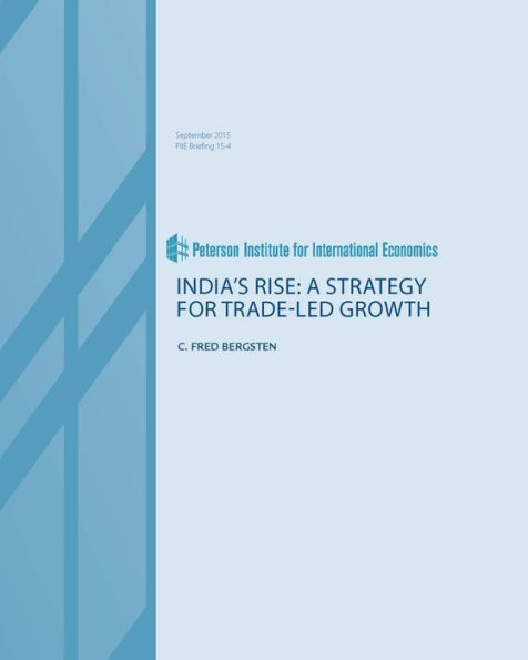 India's Rise: Toward Trade-Led Growth