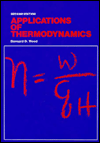 Title: Applications of Thermodynamics / Edition 2, Author: Bernard D. Wood