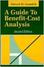 A Guide to Benefit-Cost Analysis / Edition 2