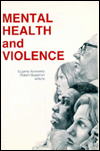 Title: Mental Health and Violence, Author: Eugene Aronowitz