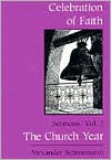 Celebration of Faith, Volume II: The Church Year