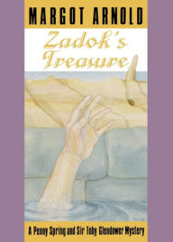 Title: Zadok's Treasure, Author: Margot Arnold