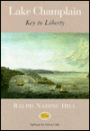 Lake Champlain: Key to Liberty