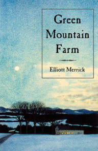 Title: Green Mountain Farm, Author: Elliott Merrick