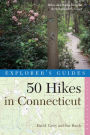 50 Hikes in Connecticut: Hikes and Walks from the Berkshires to the Coast