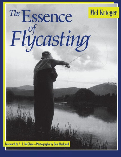 The Essence of Flycasting