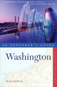 Washington: An Explorer's Guide