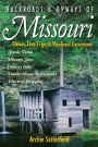 Backroads and Byways of Missouri: Drives, Day Trips and Weekend Excursions