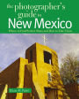 Photographer's Guide to New Mexico