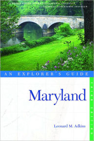 Maryland: An Explorer's Guide, third edition