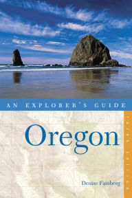 Title: Explorer's Guide Oregon, Author: Denise Fainberg