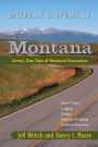 Backroads & Byways of Montana: Drives, Day Trips & Weekend Excursions