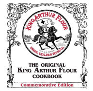 The Original King Arthur Flour Cookbook