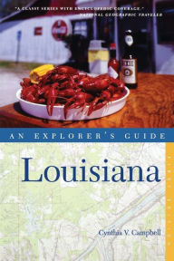 Title: Explorer's Guide Louisiana, Author: Cynthia Campbell