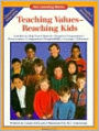 Teaching Values Reaching Kids: Character Education to Help Teach Honesty, Respect, Cooperation, Perseverance, Compassion, Responsibility, Courage, and Tolerance