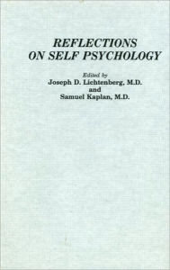 Reflections on Self Psychology