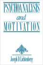 Psychoanalysis and Motivation