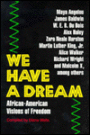 We Have a Dream: African-American Visions of Freedom