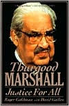 Thurgood Marshall: Justice for All