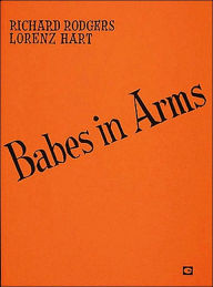 Title: Babes in Arms, Author: Richard Rodgers
