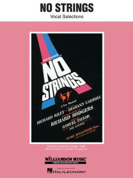 Title: No Strings: Vocal Selections, Author: Richard Rodgers