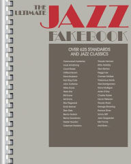 The Ultimate Jazz Fake Book - over 625 Standards & Jazz Classics: (Sheet Music)
