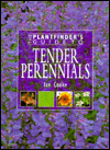 Plantfinder's Guide to Tender Perennials