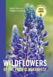 Alternative view 1 of Wildflowers of the Pacific Northwest