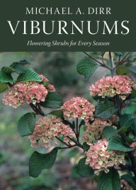Viburnums: Flowering Shrubs for Every Season
