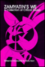 Zamyatin's We: A Collection of Critical Essays