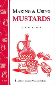 Making and Using Mustards