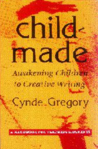 Title: CHILDMADE, Author: Cynde Gregory