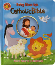 Title: Baby Blessings Catholic Bible, Author: Alice Joyce Davidson