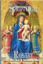 The Scriptural Rosary