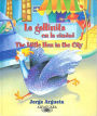 La gallinita en la ciudad (The Little Hen in the City)