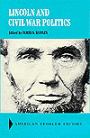 Lincoln and Civil War Politics