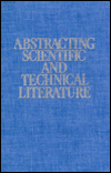 Abstracting Scientific and Technical Literature