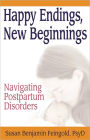 Happy Endings, New Beginnings: Navigating Postpartum Disorders