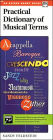 Practical Dictionary of Musical Terms