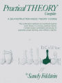 Practical Theory: Complete, Spiral-Bound Book