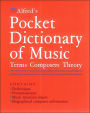 Alfred's Pocket Dictionary of Music: Terms * Composers * Theory