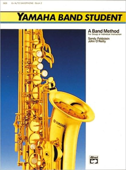 Yamaha Band Student, Bk 2: E-flat Alto Saxophone