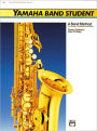Yamaha Band Student, Bk 2: E-flat Alto Saxophone