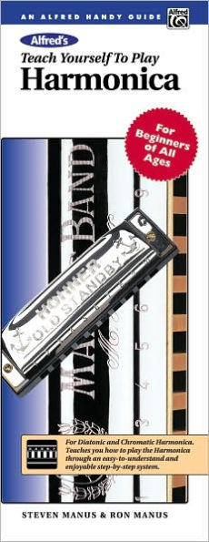 Alfred's Teach Yourself to Play Harmonica: For Beginners of All Ages, Comb Bound Book