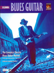 Complete Blues Guitar Method: Beginning Blues Guitar, Book & Enhanced CD