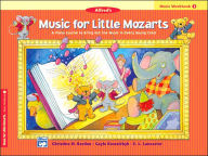 Title: Music for Little Mozarts Music Workbook, Bk 1: Coloring and Ear Training Activities to Bring Out the Music in Every Young Child, Author: Christine H. Barden